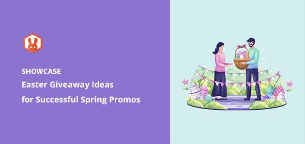 9 Easter Giveaway Ideas & Examples for Successful Spring Campaigns