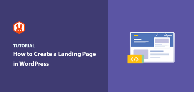 How to Create a Landing Page in WordPress Step-by-Step