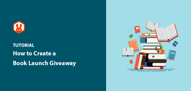 How to Do a Book Giveaway on Launch Day (the Easy Way)