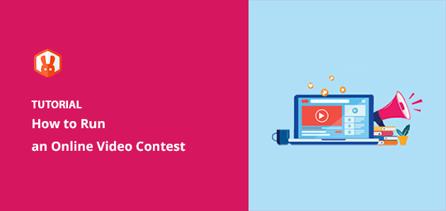 How to run online video contests