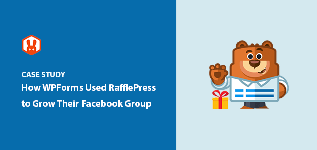 How WPForms Got 11K+ Facebook Group Members with RafflePress